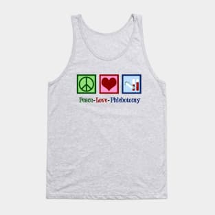 Peace Love Phlebotomy Tank Top